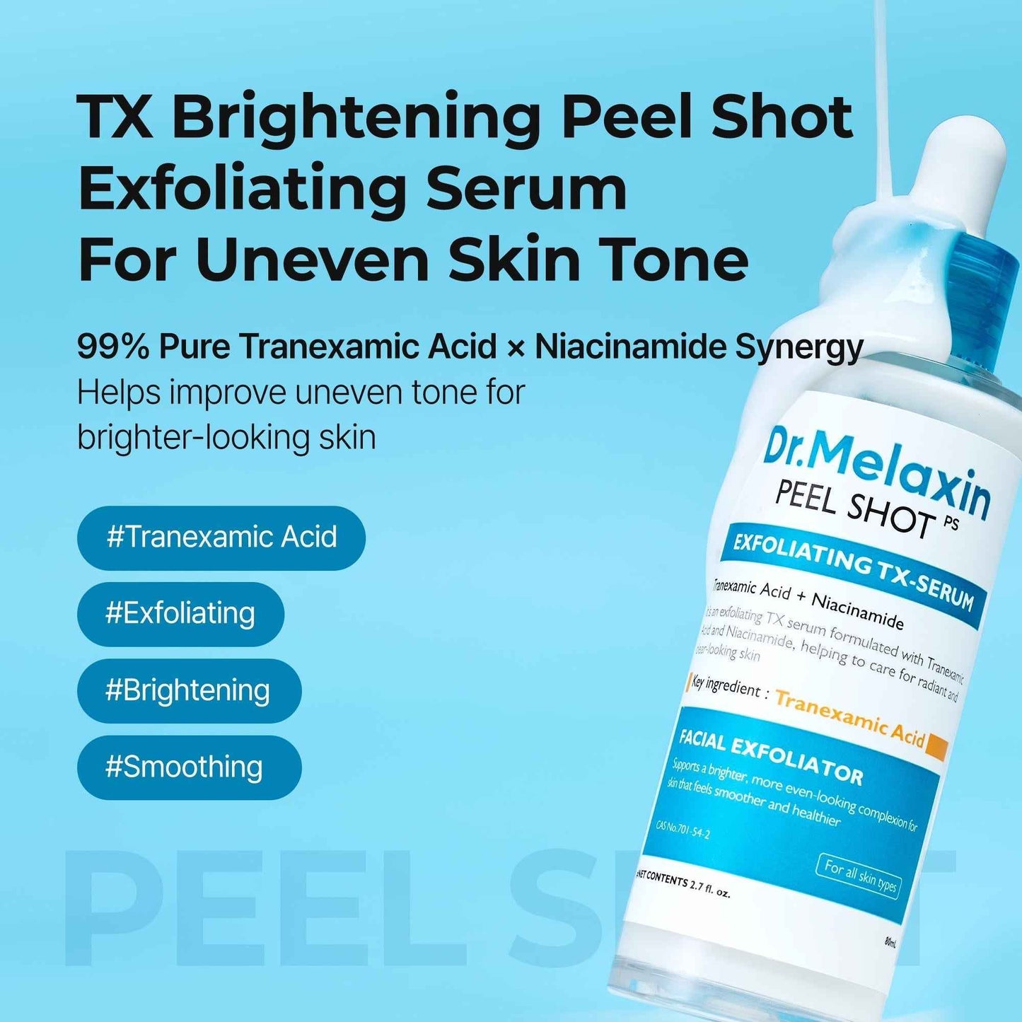 Dr.MELAXIN TX Exfoliating & Tone Peel Shot Smoothing Duo